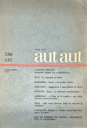Aut Aut, nuova serie, 136/137. Fascicolo speciale: Sartre dopo la 