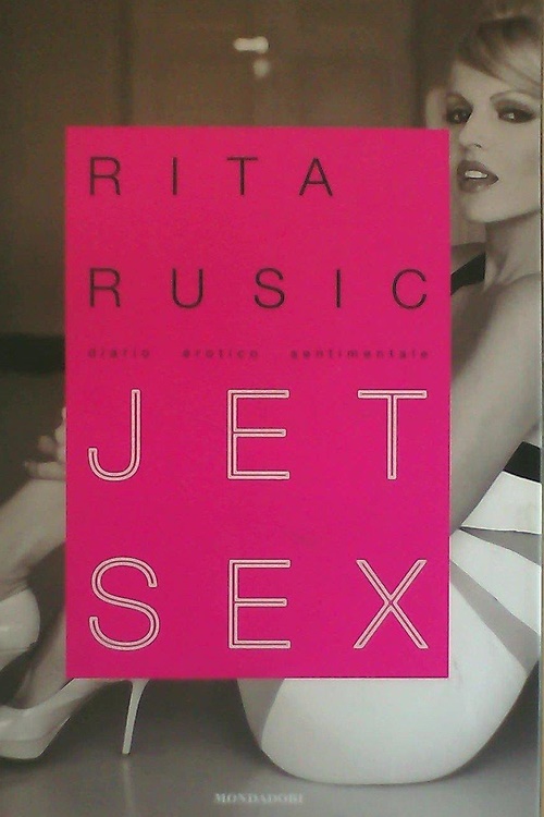 9788804578611-Jet sex. Diario erotico sentimentale.