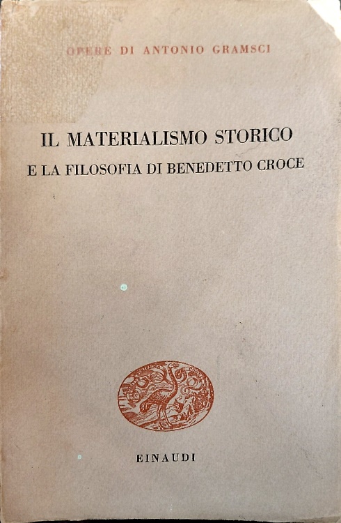 Il materialismo storico.