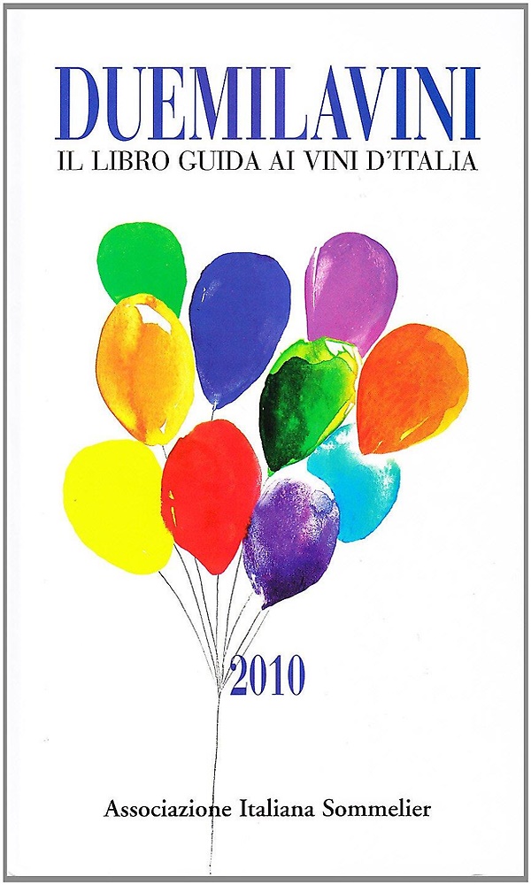 9788888439273-Duemilavini 2010. Il libro guida ai vini d'Italia.
