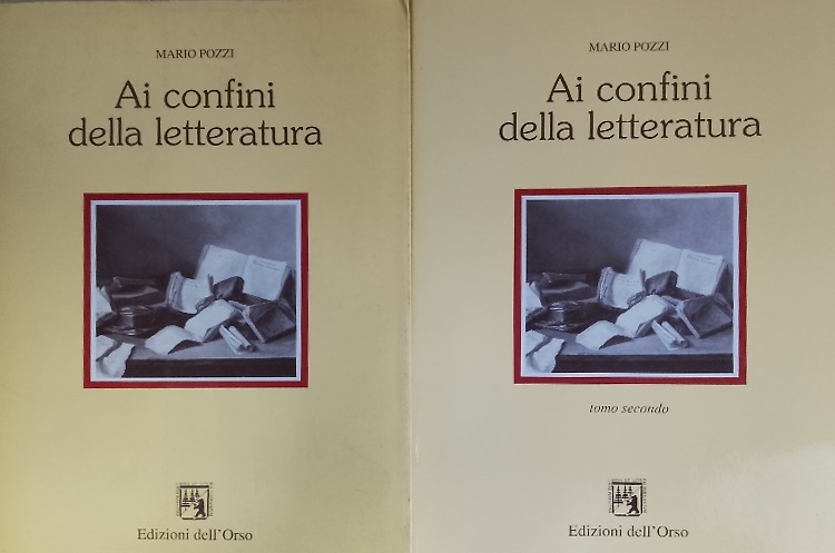 Ai confini della letteratura. Aspetti e momenti di storia della letteratura ital