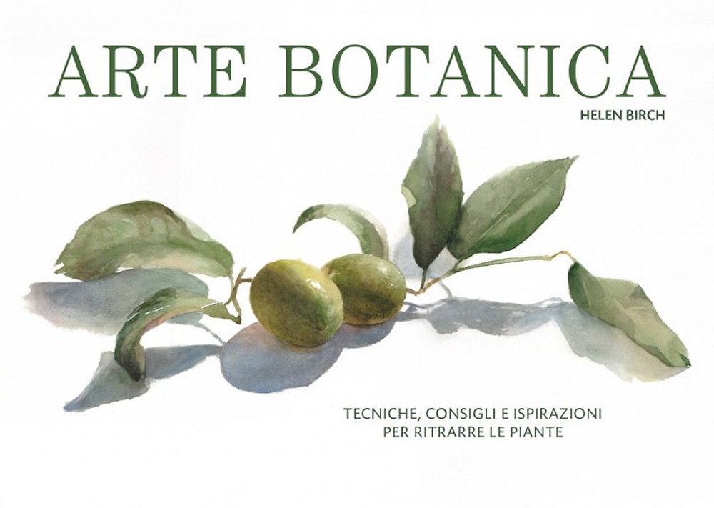 9788857610146-Arte botanica. Tecniche, consigli e ispirazioni per ritrarre le piante.