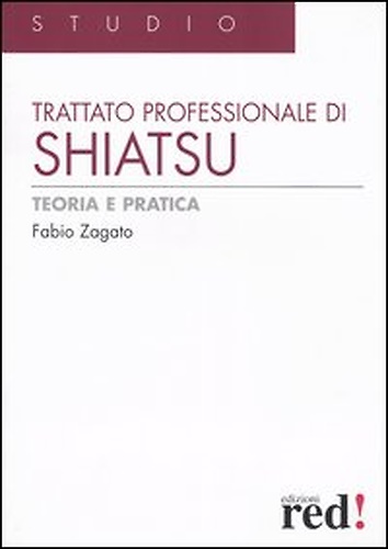 9788874470860-Trattato professionale di shiatsu. Teoria e pratica.
