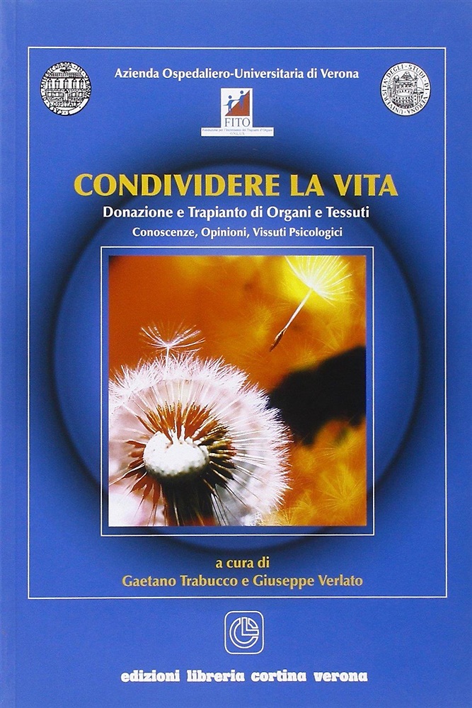 9788877491435-Condividere la vita. Donazione e trapianto di organi e tessuti. Conoscenze, opin