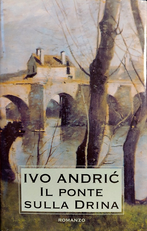 Il ponte sulla Drina.