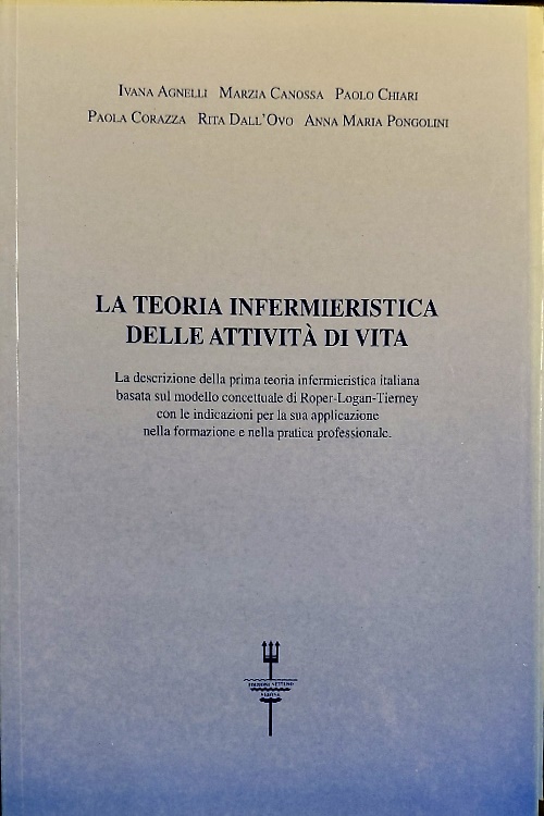La teoria infiermieristica delle attività di vita.