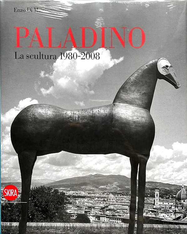 9788857204185-Mimmo Paladino. La Scultura 1980-2008. Catalogo Ragionato.