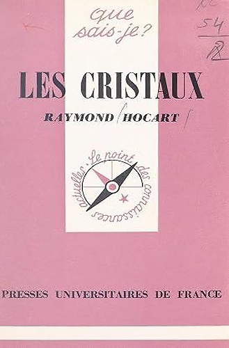 Les Cristaux.