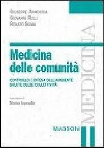 9788821426346-Medicina delle comunità. Controllo e difesa dell'ambiente, salute delle colletti
