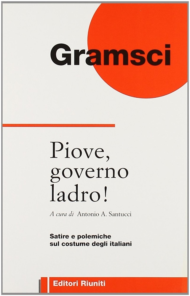 9788835940302-Piove, governo ladro! Satire e polemiche sul costume degli italiani.