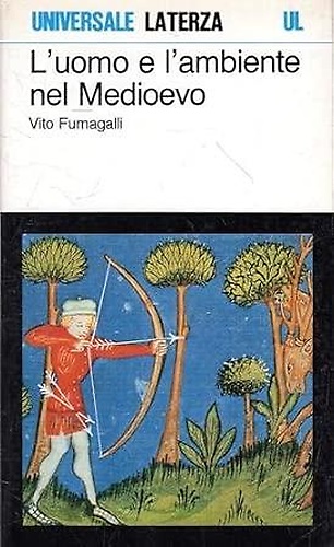 9788842039341-L'uomo e l'ambiente nel Medioevo.