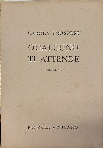 Qualcuno ti attendo.