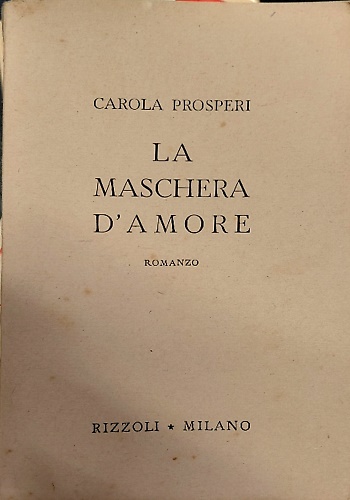 La maschera d' amore.