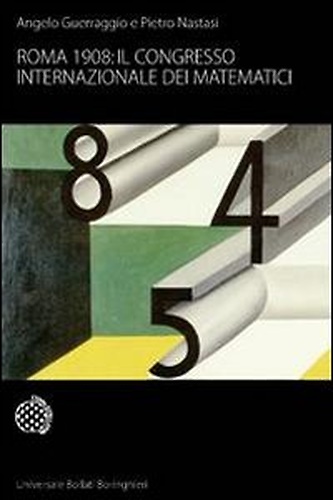 9788833918662-Roma 1908: il Congresso internazionale dei matematici.