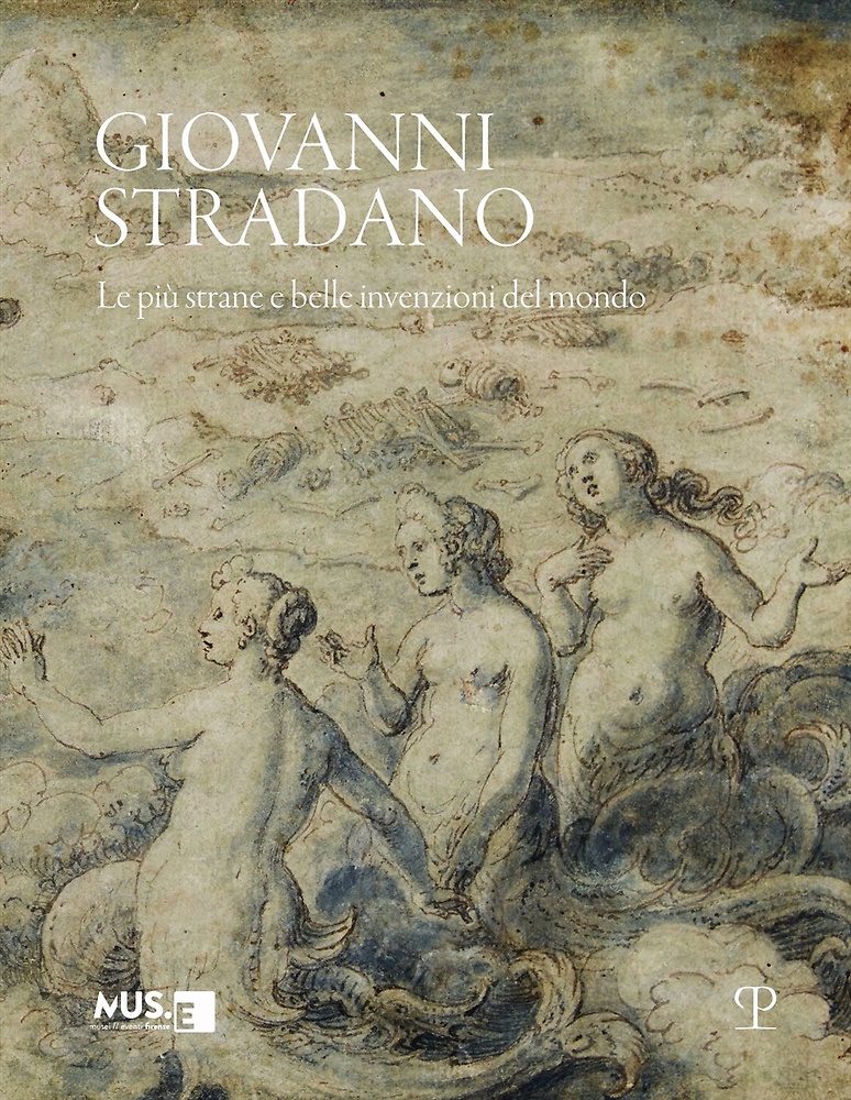 9788859623854-Giovanni Stradano. Le più strane e belle invenzioni del mondo. Ediz. italiana e