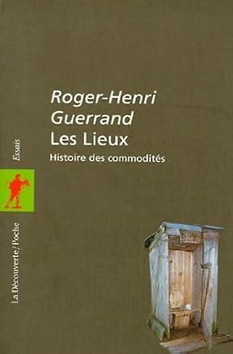 9782707126917-Les Lieux. Histoire Des Commodites.