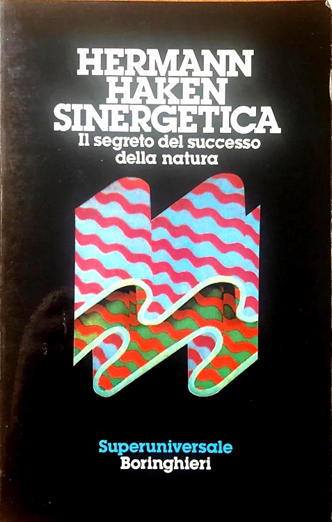 Sinergetica. Il segreto del successo della natura.