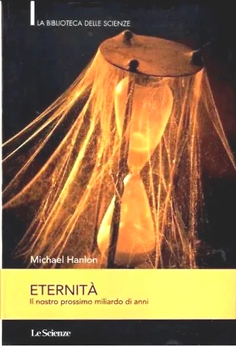 Eternità. Il nostro prossimo miliardo di anni.