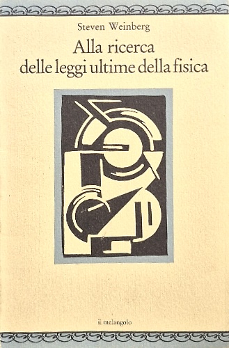 9788870181845-Alla ricerca delle leggi ultime della fisica.