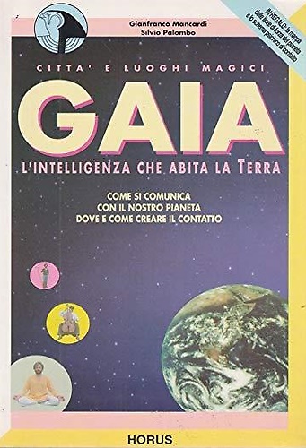9788870120240-Gaia. L'intelligenza che abita la terra.