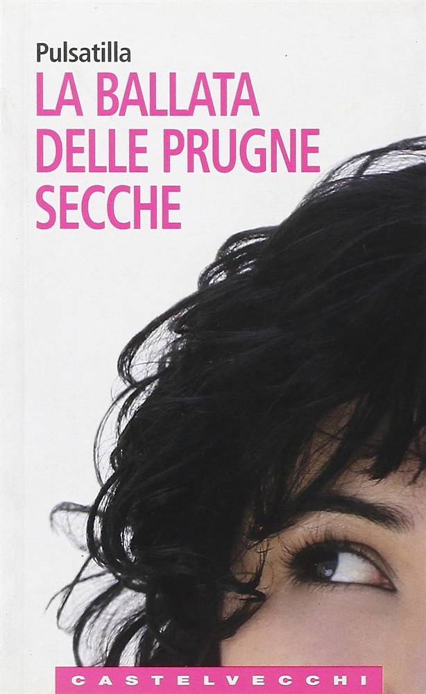 9788876151286-La Ballata delle Prugne Secche. Bio-novel.
