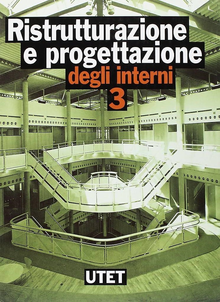 9788802054582-Ristrutturazione e progettazione degli interni. Volume 1,2,3,