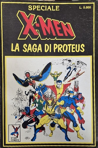 Speciale X-Men: La saga di Proteus.