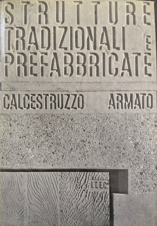 Guida alla progettazione di strutture tradizionali e prefabbricate. Calcestruzzo