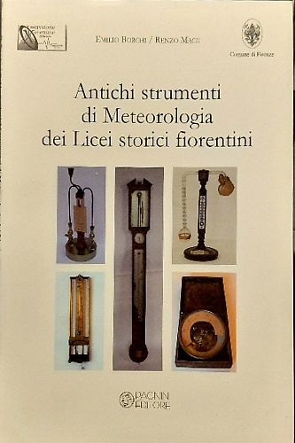 9788882512576-Antichi strumenti di meteorologia dei Licei scientifici fiorentini.