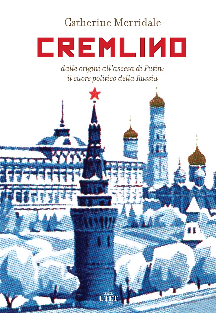 9788851140632-Cremlino. Dalle origini all'ascesa di Putin: il cuore politico della Russia.