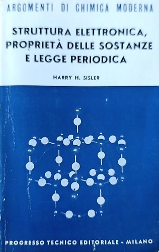 Struttura elettronica, proprietà delle sostanze e legge periodica.