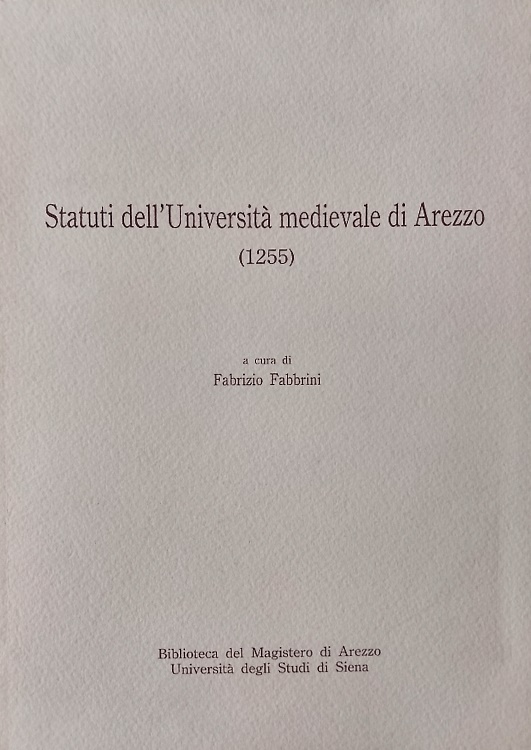 Statuti dell'Università medievale di Arezzo (1255).