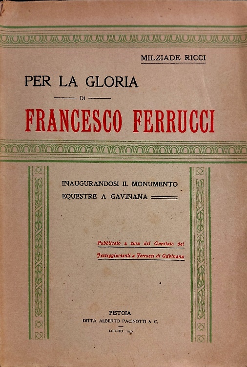 Per la gloria di Francesco Ferrucci.