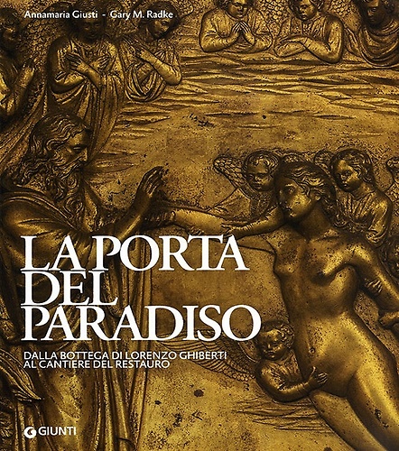 9788809774278-La Porta del Paradiso. Dalla Bottega di Ghiberti al Cantiere del Restauro.