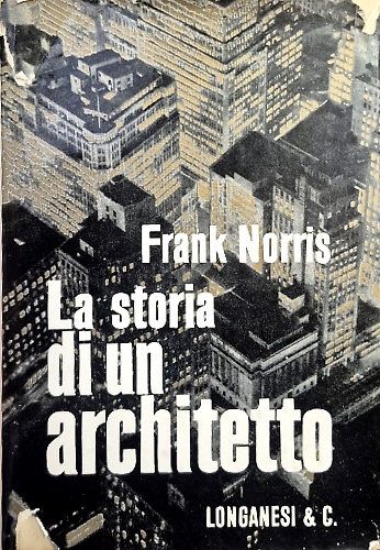 La storia di un architetto.