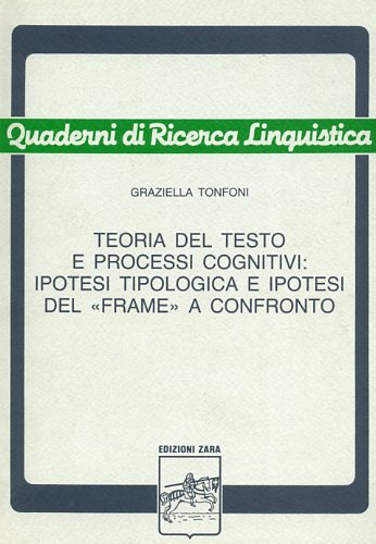Teoria del testo e processi cognitivi: Ipotesi tipologica e ipotesi del 