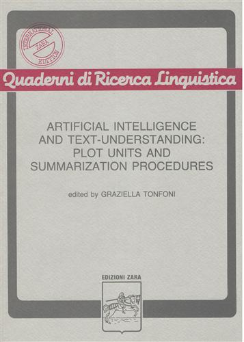 Artificial intelligence and Text-understanding:Plot units and summarizzation pro