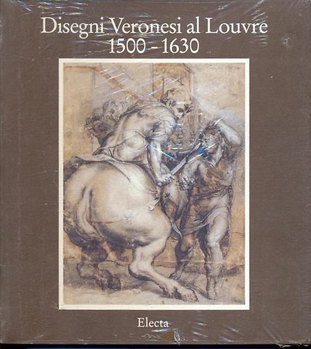 9788843549436-Disegni veronesi al Louvre, 1500-1630.