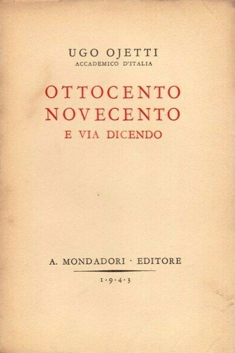 Ottocento, Novecento e via dicendo.