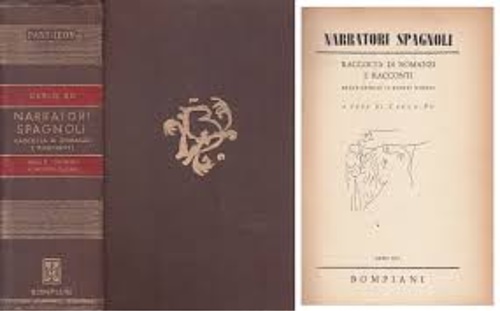 Narratori Spagnoli. Raccolta di romanzi e racconti dalle origini ai nostri giorn