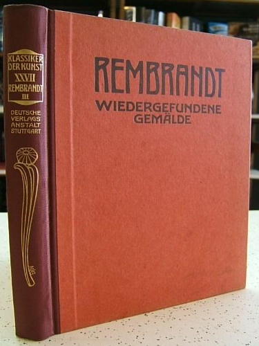 Rembrandt. Wiedergefundene Gemalde (1910-1920).