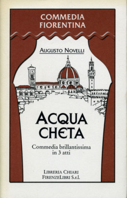 9788890010613-L'Acqua Cheta. Commedia brillantissima in tre atti.