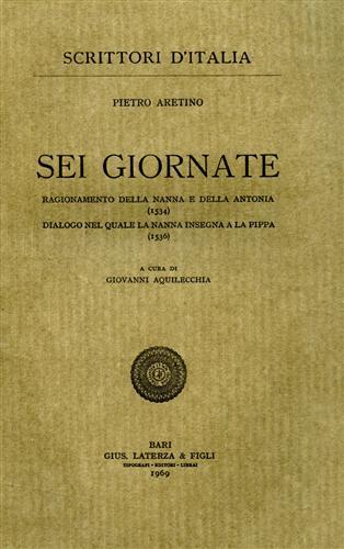 Sei Giornate. Ragionamento della Nanna e della Antonia (1534). Dialogo nel quale