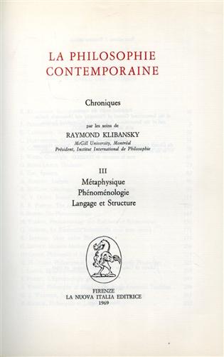 La philosophie contemporaine. Chroniques. Vol.III:Métaphysique.Phénoménologie. L