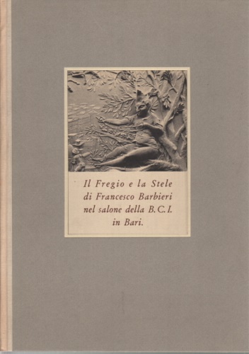 Il Fregio e la Stele di Francesco Barbieri nel salone della Banca Commerciale It