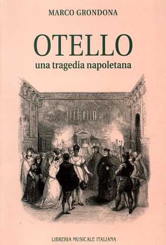 9788870962031-Otello, una tragedia napoletana. Commento a Rossini.