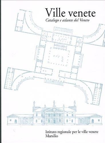 9788831764254-Ville Venete. Catalogo e atlante del Veneto.
