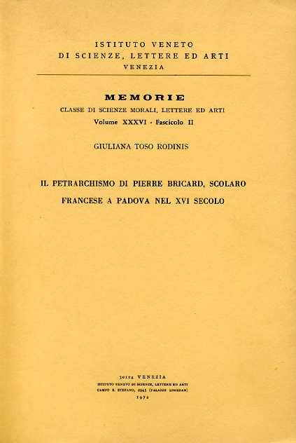 Il petrarchismo di Pierre Bricard, scolaro francese a Padova nel XVI secolo.
