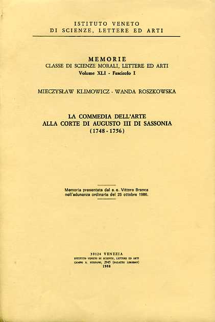 La Commedia dell'Arte alla corte di Augusto III di Sassonia (1748-1756).