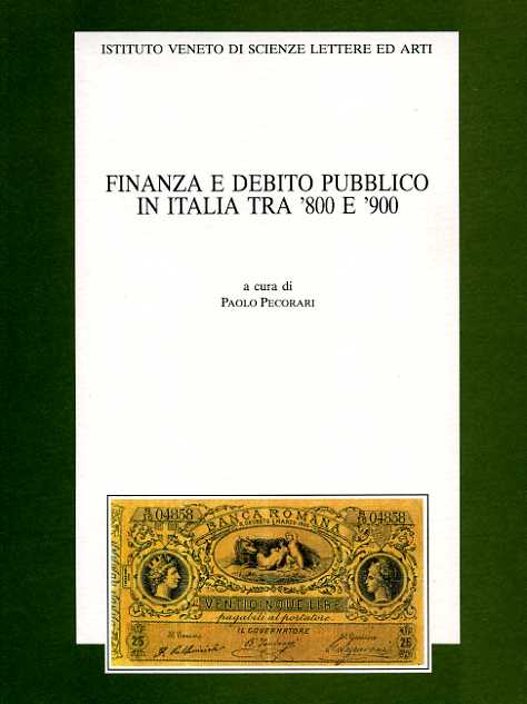 9788886166256-Finanza e debito pubblico in Italia tra '800 e '900.